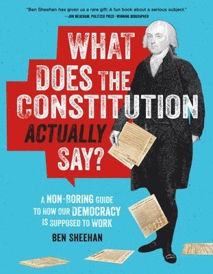 bokomslag What Does the Constitution Actually Say?