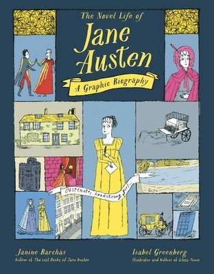 bokomslag The Novel Life of Jane Austen: A Graphic Biography