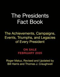 bokomslag The Presidents Fact Book