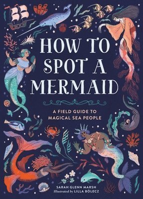 bokomslag How to Spot a Mermaid