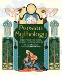 bokomslag Persian Mythology: Epic Stories of Gods, Heroes, and Monsters