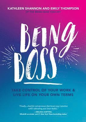 Emily Thompson, Kathleen Shannon - Being Boss, Häftad