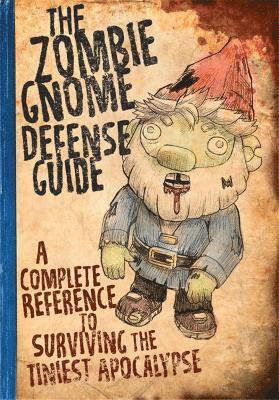 The Zombie Gnome Defense Guide 1