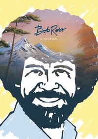 bokomslag Bob Ross: A Journal: Don't Be Afraid to Go Out on a Limb, Because That's Where the Fruit Is