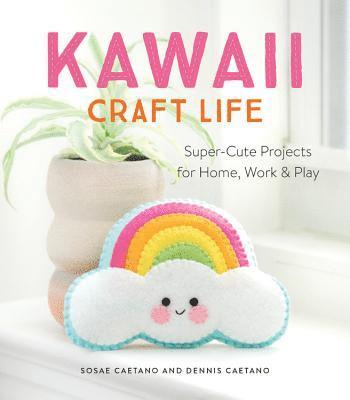 Dennis Caetano, Sosae Caetano - Kawaii Craft Life, Häftad