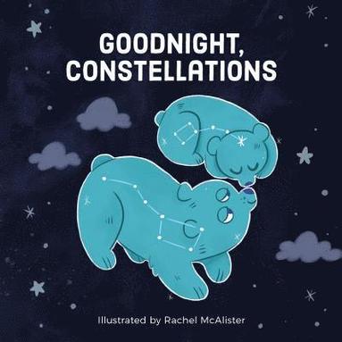 Running Press - Goodnight, Constellations, Inbunden