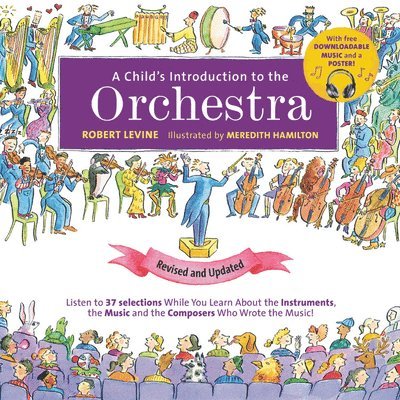 A Child's Introduction to the Orchestra (Revised and Updated) 1