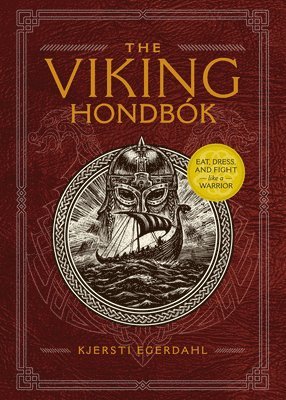 Kjersti Egerdahl - The Viking Hondbók, Inbunden