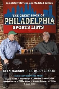 bokomslag The Great Book of Philadelphia Sports Lists (Completely Revised and Updated Edition)