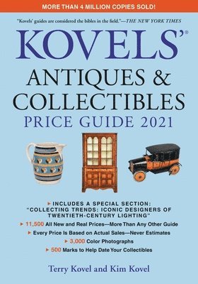 Kovel, T: Kovels' Antiques and Collectibles Price Guide 2021