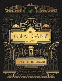 bokomslag The Great Gatsby: A Novel
