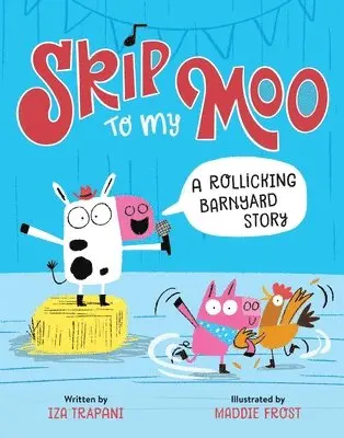 Iza Trapani - Skip to My Moo, Inbunden
