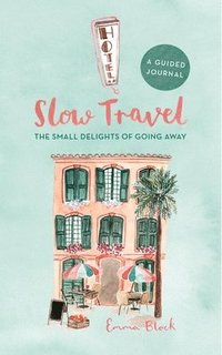 bokomslag Slow Travel Journal