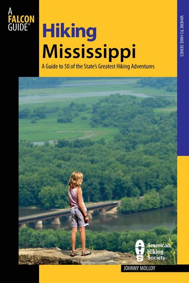 Johnny Molloy - Hiking Mississippi, Häftad