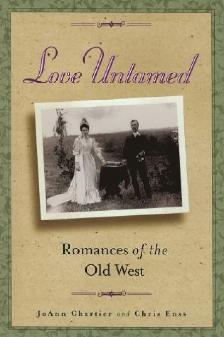 Love Untamed: Romances of the Old West 1