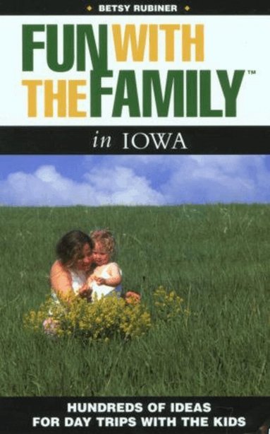 Betsy Rubiner - Fun with the Family Iowa, Häftad