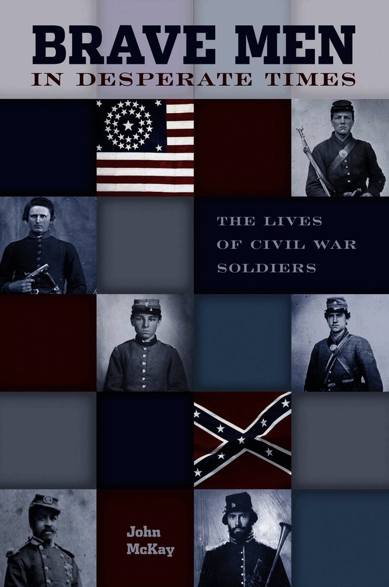 Brave Men in Desperate Times