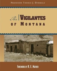 bokomslag Vigilantes of Montana