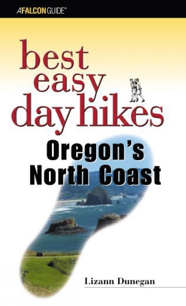 Lizann Dunegan - Best Easy Day Hikes Oregon's North Coast, Häftad
