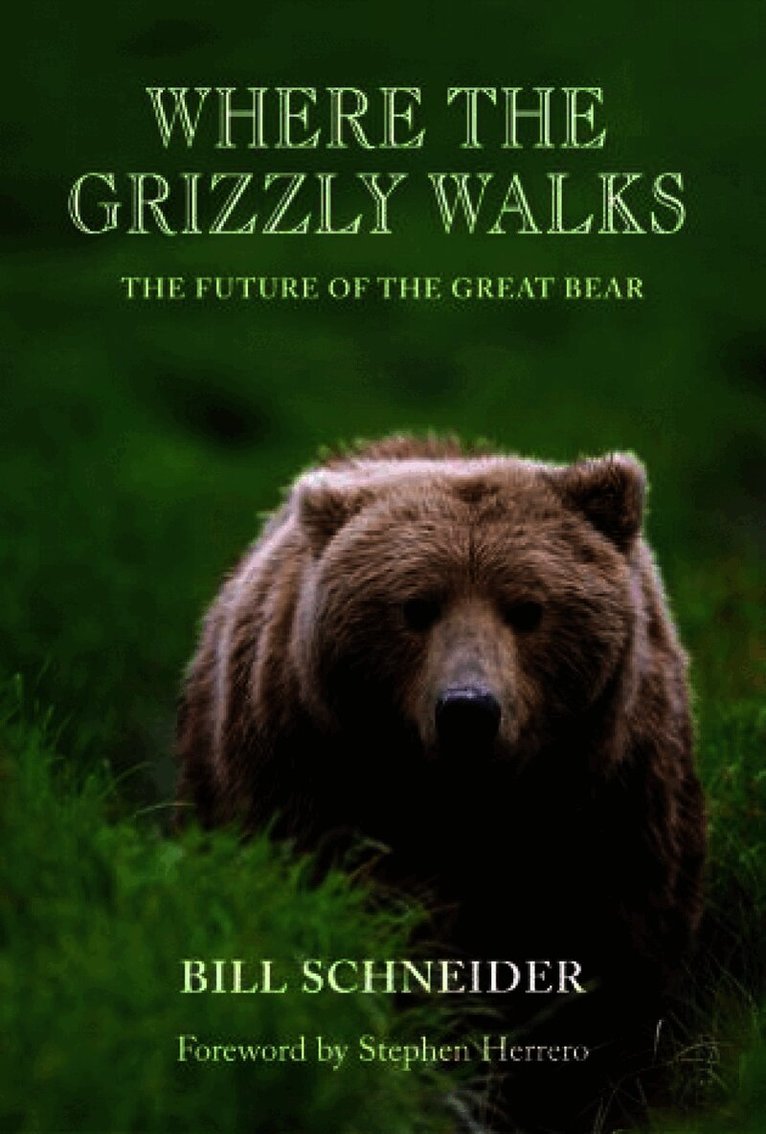 Where the Grizzly Walks