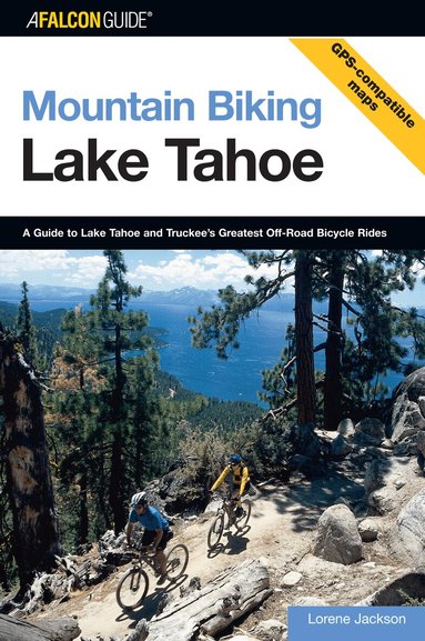 Lorene Jackson - Mountain Biking Lake Tahoe, Häftad
