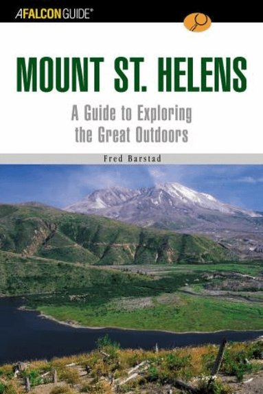 Fred Barstad - FalconGuide® to Mount St. Helens, Häftad