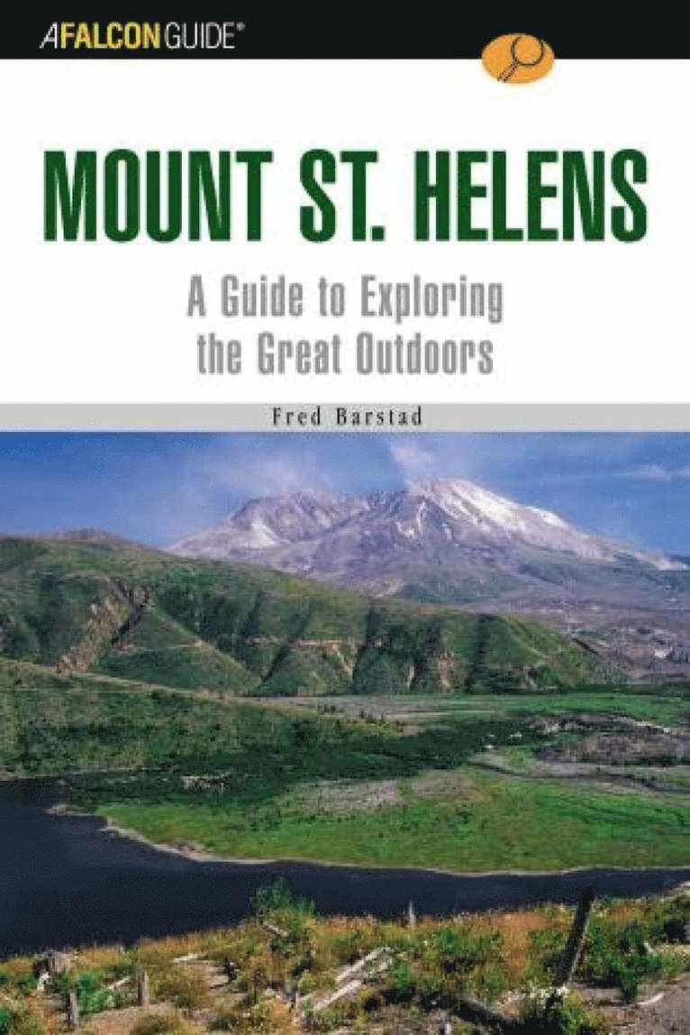 FalconGuide® to Mount St. Helens