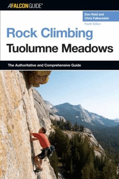Don Reid, Chris Falkenstein - Rock Climbing Tuolumne Meadows, Häftad