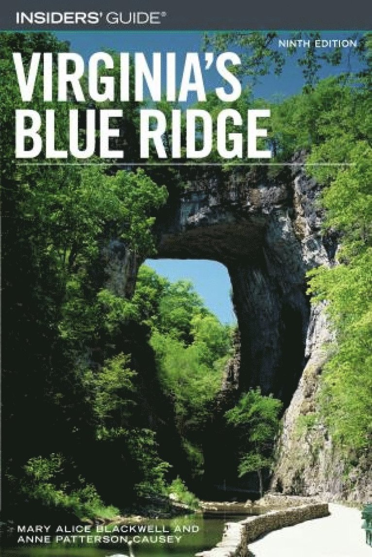Insiders' Guide® to Virginia's Blue Ridge
