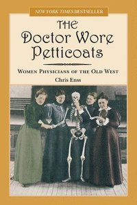 bokomslag Doctor Wore Petticoats