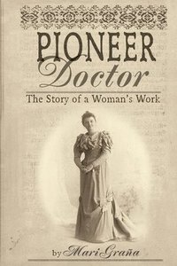 bokomslag Pioneer Doctor