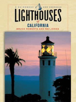 Bruce Roberts, Ray Jones - Lighthouses of California, Häftad