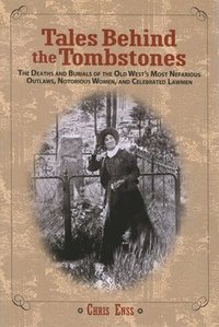 bokomslag Tales Behind the Tombstones