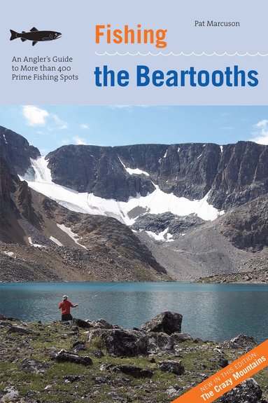 Pat Marcuson - Fishing the Beartooths, Häftad
