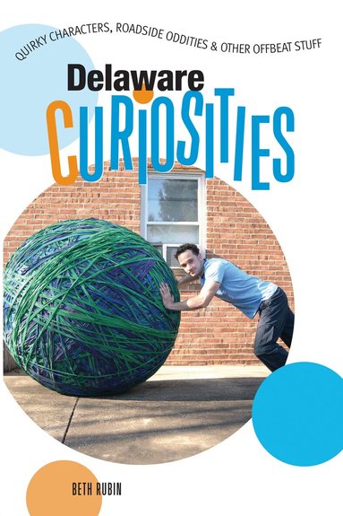 Beth Rubin - Delaware Curiosities, Häftad