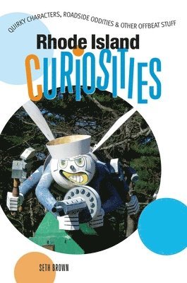 Rhode Island Curiosities