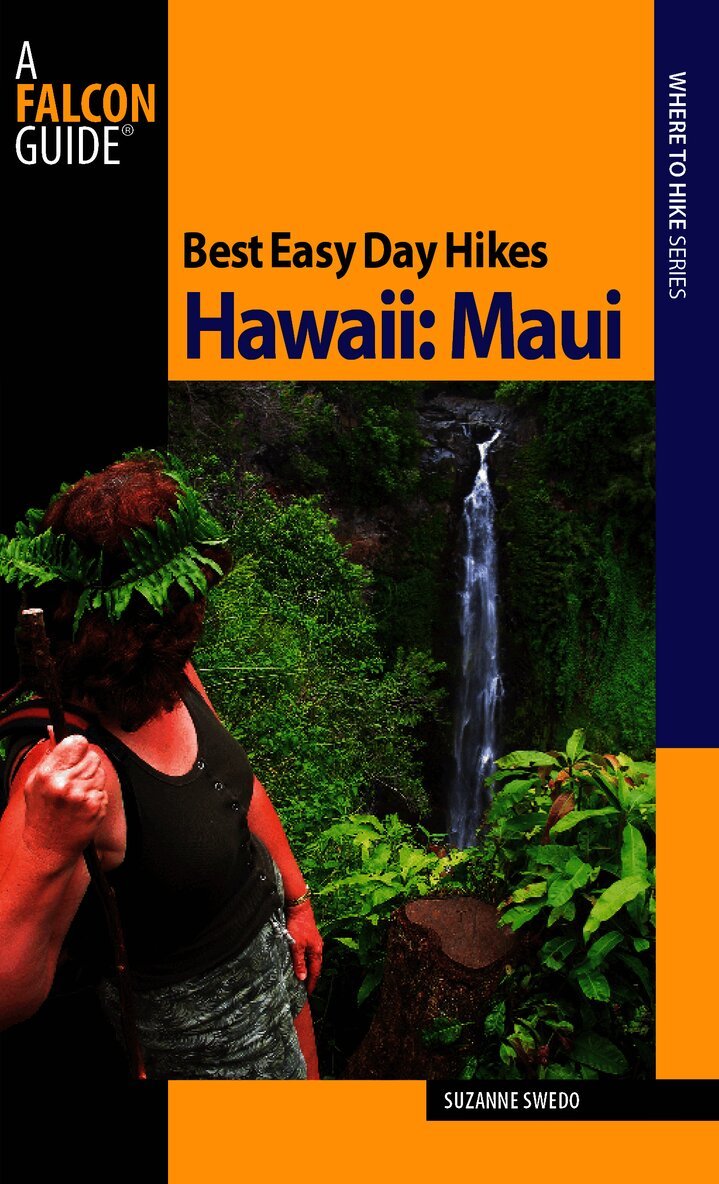 Best Easy Day Hikes Hawaii: Maui