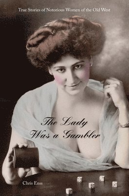 bokomslag Lady Was a Gambler