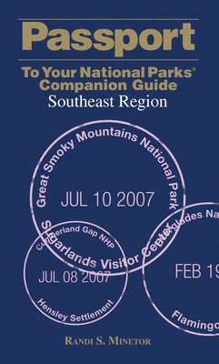 bokomslag Passport To Your National Parks¿ Companion Guide: Southeast Region