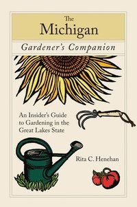 bokomslag Michigan Gardener's Companion