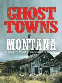 bokomslag Ghost Towns of Montana