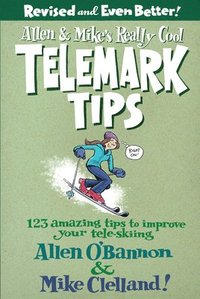 bokomslag Allen and Mike's Really Cool Telemark Tips