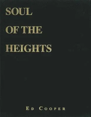 Ed Cooper - Soul of the Heights, Inbunden. Tillgänglighet: Tillfälligt slut
