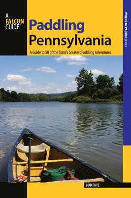 Paddling Pennsylvania 1