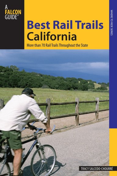 Tracy Salcedo - Best Rail Trails California, Häftad