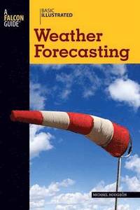 bokomslag Basic Illustrated Weather Forecasting