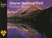 bokomslag Glacier National Park Pocket Guide