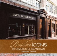 bokomslag Boston Icons : 50 Symbols Of Beantown