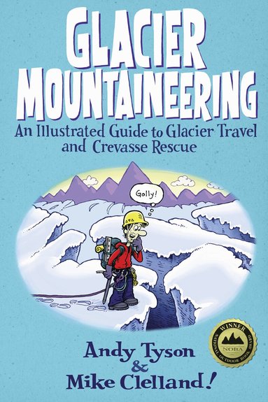 Andy Tyson - Glacier Mountaineering, Häftad
