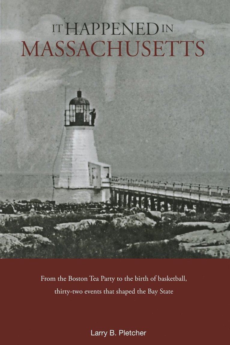 Larry Pletcher, Dan Spinella - It Happened in Massachusetts, Häftad